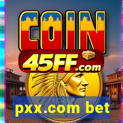 pxx.com bet